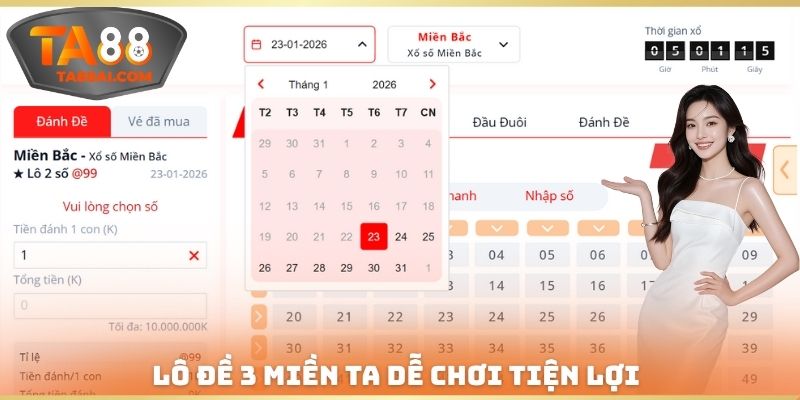 Lô đề 3 miền TA dễ chơi tiện lợi