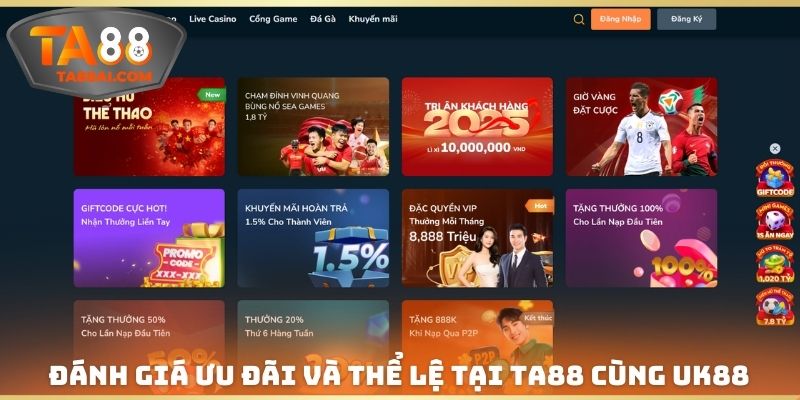 Đánh giá ưu đãi và thể lệ tại TA88 cùng UK88