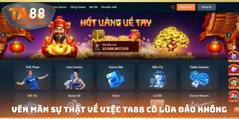 Vén màn sự thật về việc TA88 có lừa đảo không